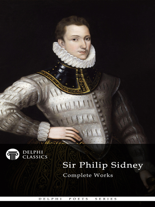 Title details for Delphi Complete Works of Sir Philip Sidney (Illustrated) by Sir Philip Sidney - Available